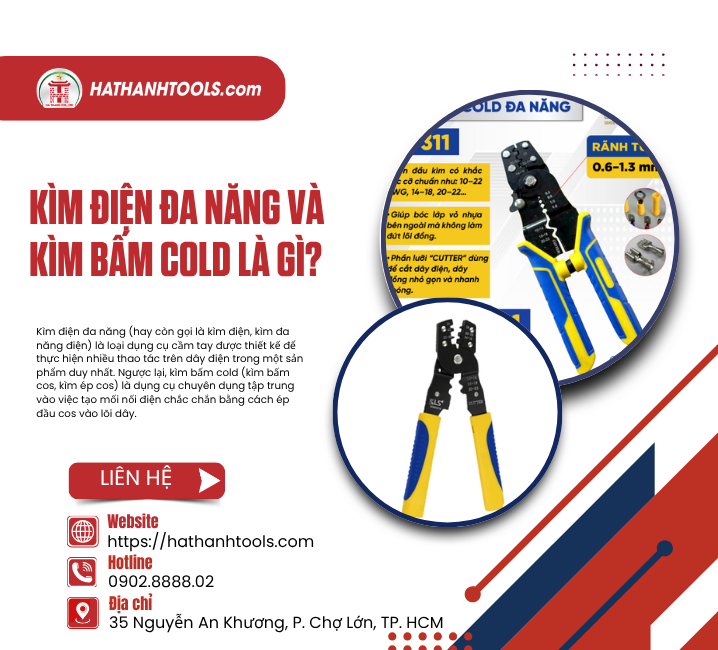 Kìm điện đa năng và kìm bấm cold là gì?
