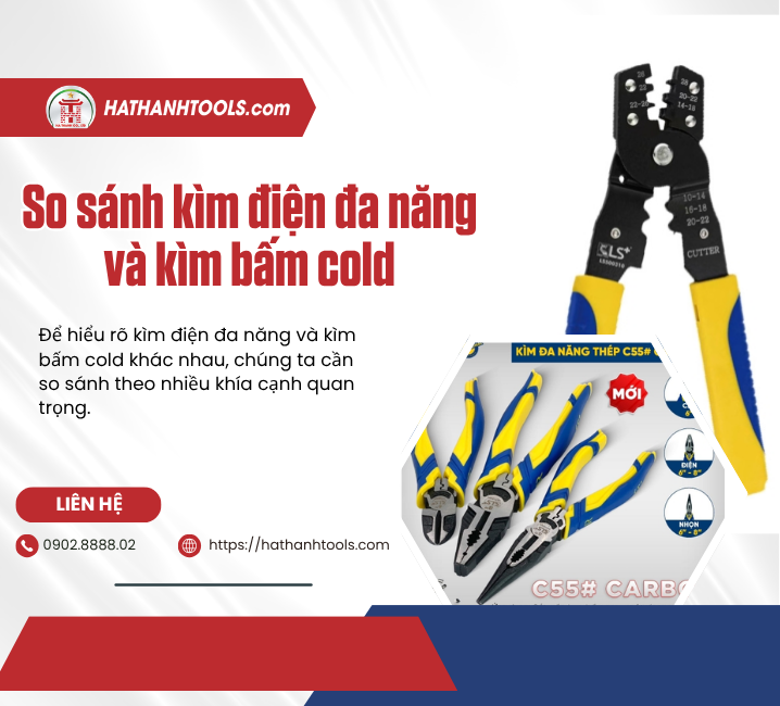 So sánh kìm điện đa năng và kìm bấm cold