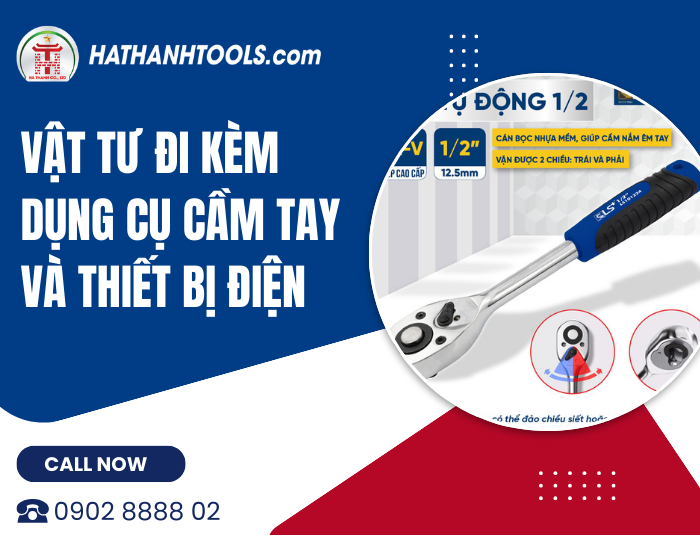 Vật tư tiêu hao hỗ trợ dụng cụ cầm tay và máy điện