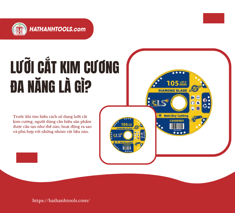Lưỡi Cắt Kim Cương Đa Năng Là Gì?