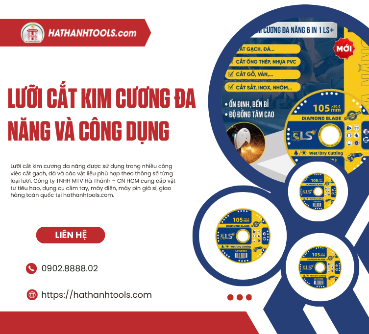 LƯỠI CẮT KIM CƯƠNG ĐA NĂNG VÀ CÔNG DỤNG: Giải Pháp Cắt Nhiều Vật Liệu Hiệu Quả