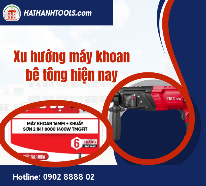 Xu hướng máy khoan bê tông hiện nay