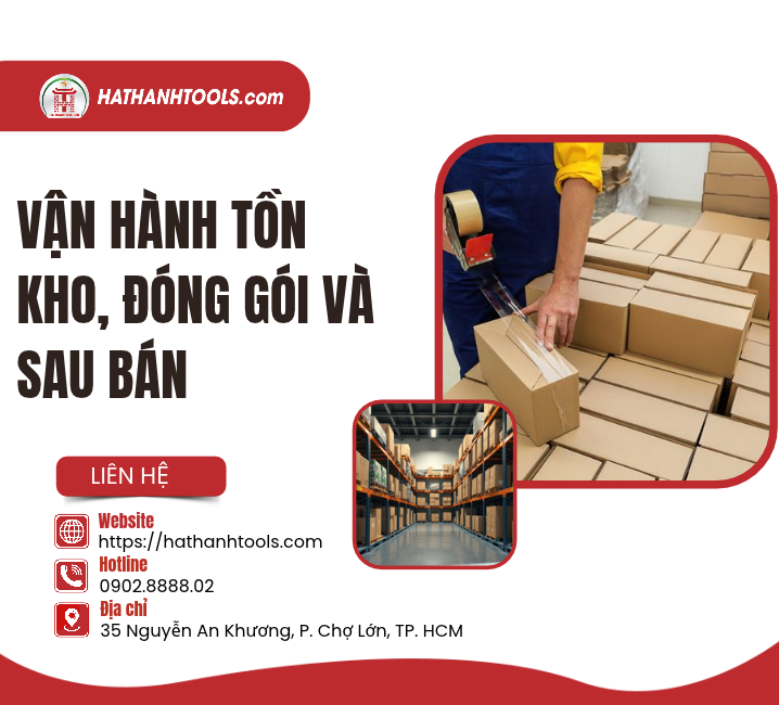 Vận hành tồn kho, đóng gói và sau bán