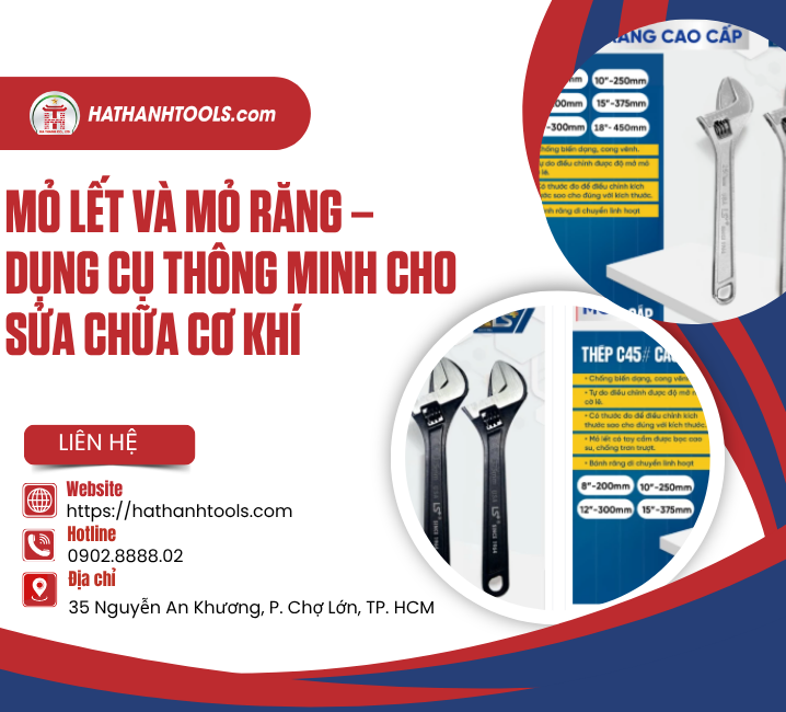 Mỏ Lết  Đa Năng và Mỏ Răng – Dụng Cụ Thông Minh Cho Sửa Chữa Cơ Khí