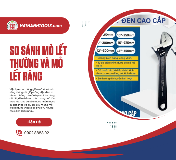 So sánh mỏ lết thường và mỏ lết răng