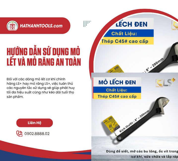 Hướng dẫn sử dụng mỏ lết và mỏ răng an toàn