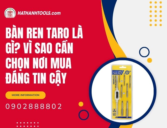 Bàn ren taro là gì? Vì sao cần chọn nơi mua đáng tin cậy