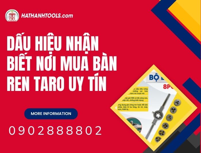 Dấu hiệu nhận biết nơi mua bàn ren taro uy tín