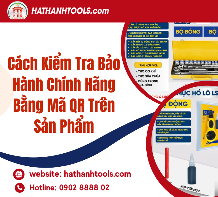Cách Kiểm Tra Bảo Hành Chính Hãng Bằng Mã QR Trên Sản Phẩm