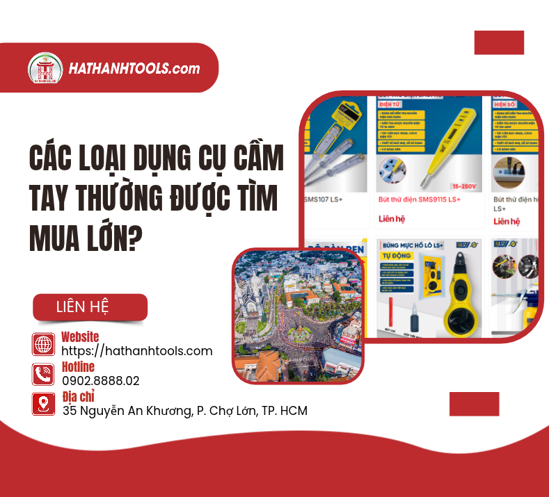 Các loại dụng cụ cầm tay thường được tìm mua