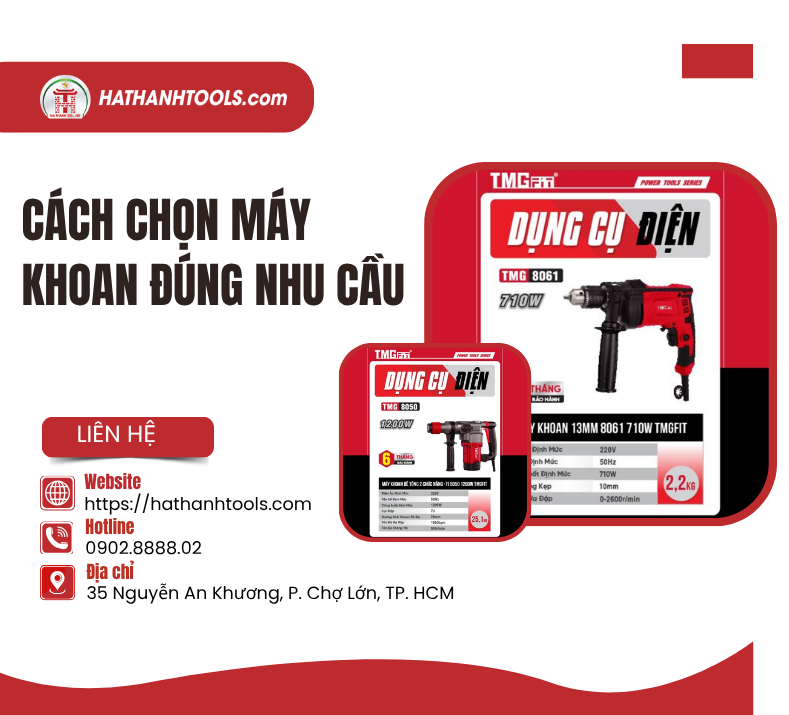 Cách chọn máy khoan đúng nhu cầu