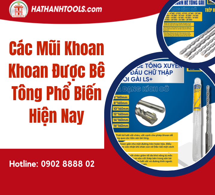 Các Mũi Khoan Khoan Được Bê Tông Phổ Biến Hiện Nay