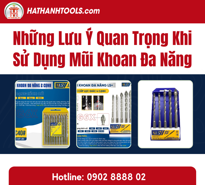 Những Lưu Ý Quan Trọng Khi Sử Dụng Mũi Khoan Đa Năng