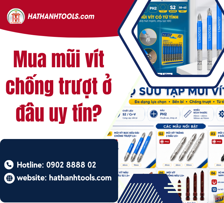 Mua mũi vít chống trượt ở đâu uy tín?