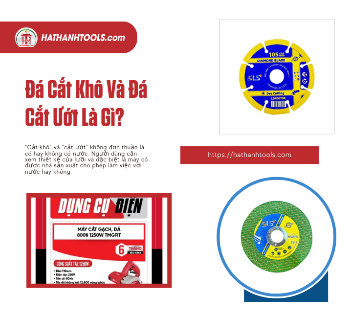 Đá Cắt Khô Và Đá Cắt Ướt Là Gì?