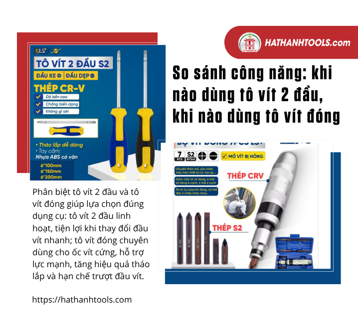 Tô vít đóng là gì? Khác gì so với tô vít thông thường?