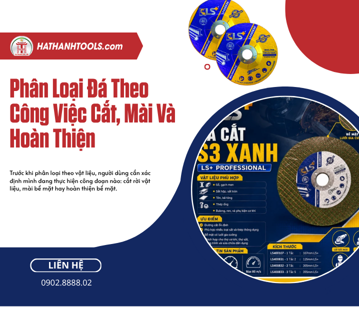 Phân Loại Đá Theo Công Việc Cắt, Mài Và Hoàn Thiện