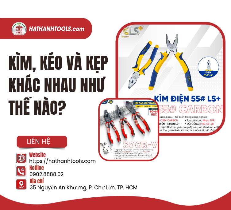 Kìm, kéo và kẹp khác nhau như thế nào?