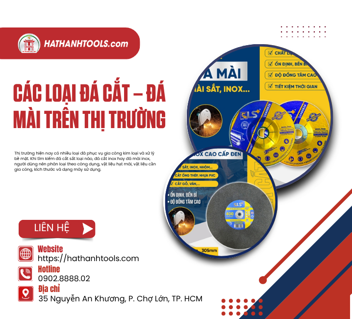 Các loại đá cắt – đá mài trên thị trường