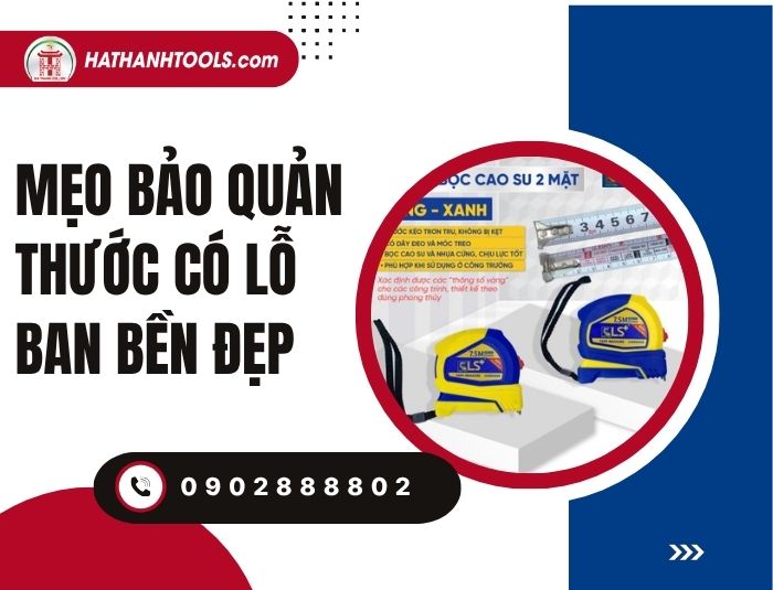 Mẹo bảo quản thước có lỗ ban bền đẹp