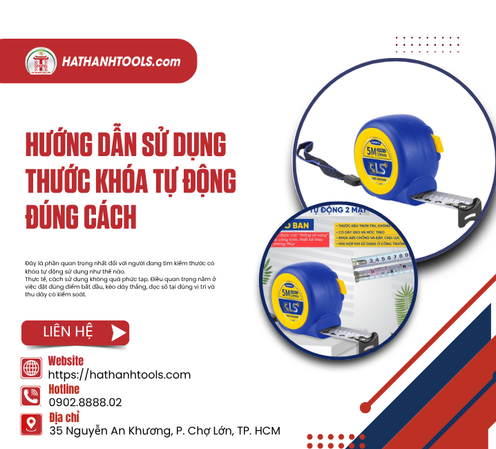 Hướng Dẫn Sử Dụng Thước Khóa Tự Động Đúng Cách