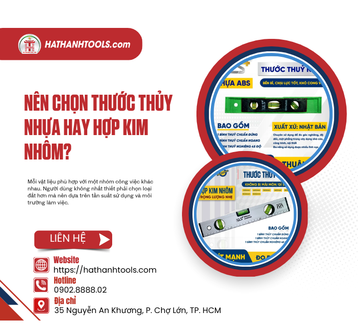 Nên chọn thước thủy nhựa hay hợp kim nhôm?