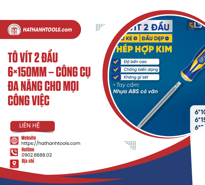 Tô Vít 2 Đầu 6×150mm – Công Cụ Đa Năng Cho Mọi Công Việc