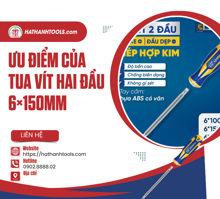 Ưu điểm của tua vít hai đầu 6×150mm