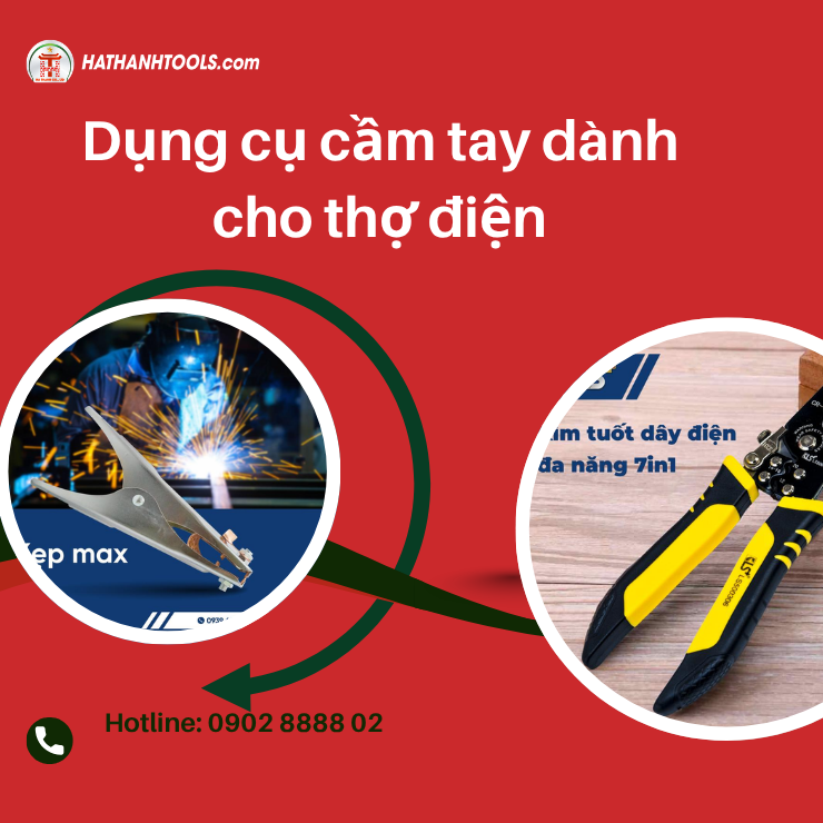 Dụng cụ cầm tay dành cho thợ điện