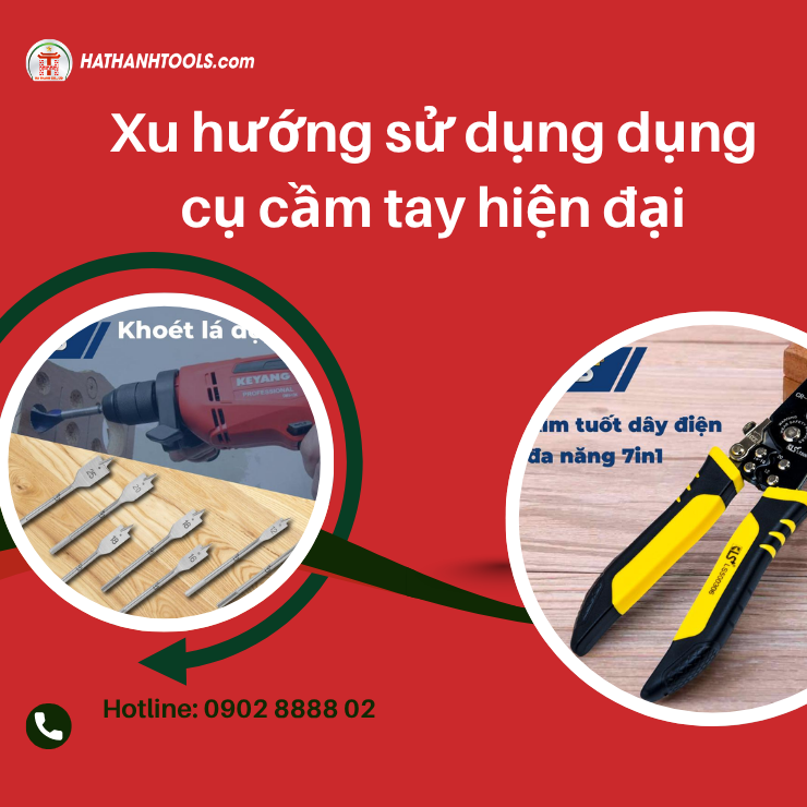 Xu hướng sử dụng dụng cụ cầm tay hiện đại