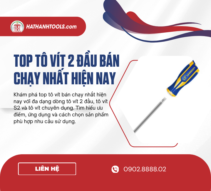 Top tô vít 2 đầu bán chạy nhất hiện nay