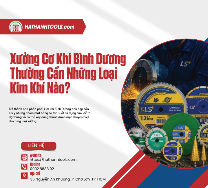 Xưởng Cơ Khí Bình Dương Thường Cần Những Loại Kim Khí Nào?