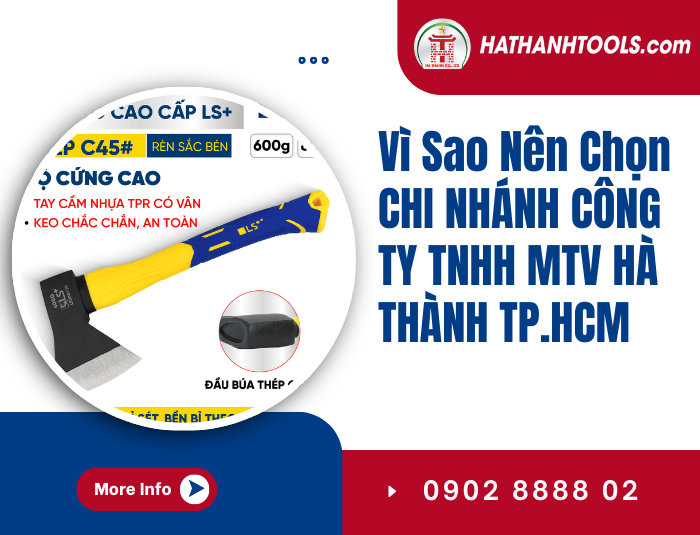 Vì Sao Nên Chọn Sản phẩm của CHI NHÁNH CÔNG TY TNHH MTV HÀ THÀNH TP.HCM