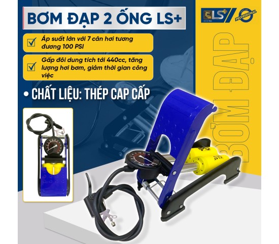 Bơm đạp 2 ống LS+
