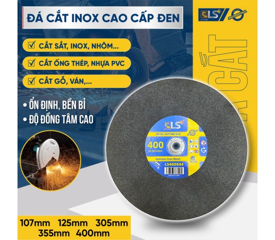 Đá cắt inox cao cấp đen LS+
