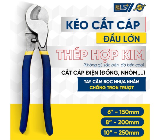 Kéo cắt cáp điện đầu lớn LS+ 