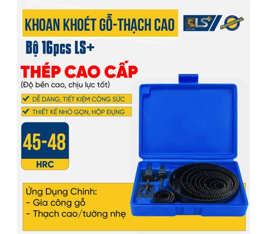 Mũi khoan khoét gỗ - thạch cao 16PCS LS+ 