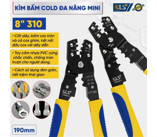 Kìm bấm cold mini 8" 310 LS+