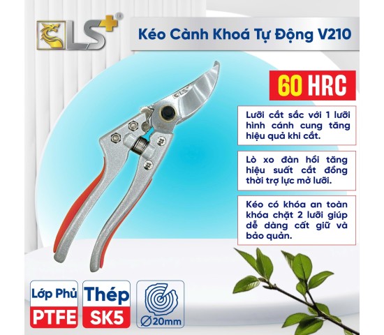 Kéo cành V210 khóa tự động LS+